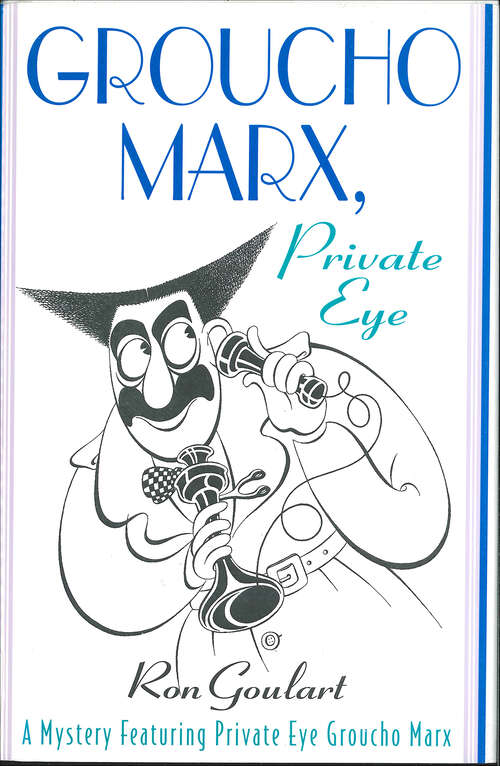 Book cover of Groucho Marx, Private Eye: A Mystery (Private Eye Groucho Marx)