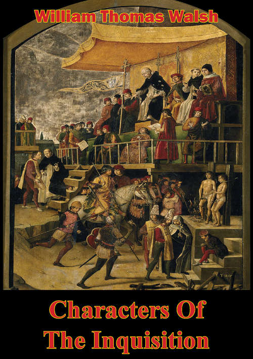 Book cover of Characters Of The Inquisition