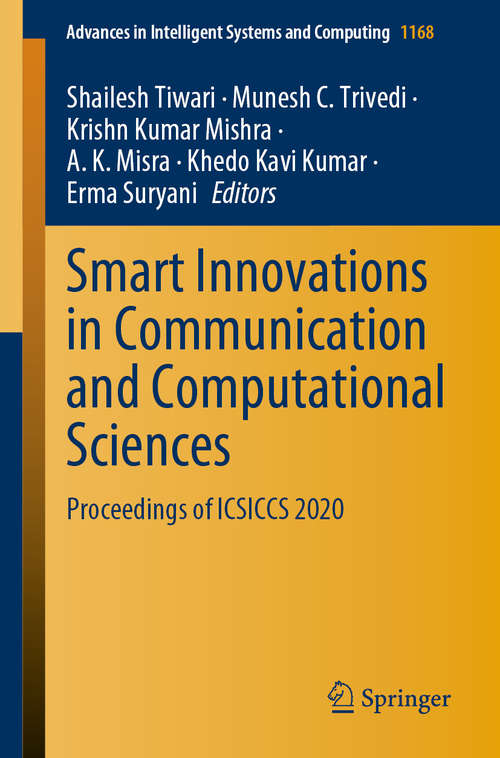 Smart Innovations in Communication and Computational Sciences: Proceedings of ICSICCS 2020 (Advances in Intelligent Systems and Computing #1168)