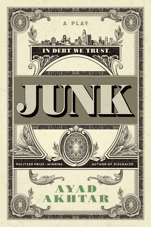Book cover of Junk: A Play