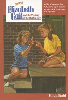 Book cover of Elizabeth Gail and the Mystery of the Hidden Key (Elizabeth Gail #20)