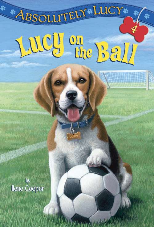 Lucy on the Ball (Lucy #4)