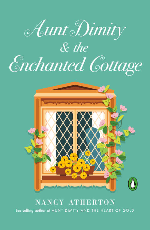 Book cover of Aunt Dimity and the Enchanted Cottage (Aunt Dimity Mystery)