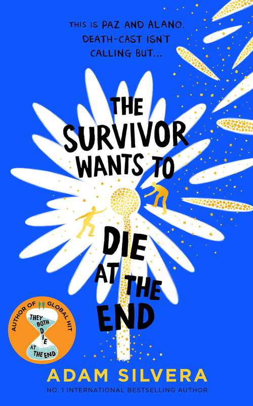 Book cover of The Survivor Wants to Die at the End (They Both Die at the End series #3)