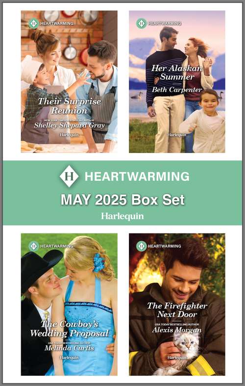 Book cover of Harlequin Heartwarming May 2025 Box Set: A Clean and Uplifting Romance (Original)