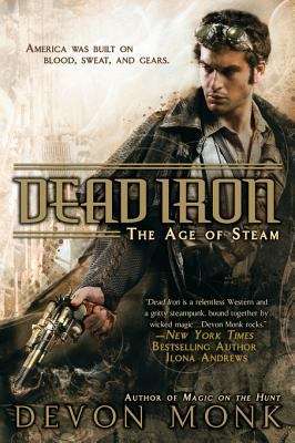 Book cover of Dead Iron (Age of Steam #1)