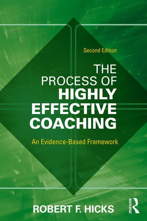 Book cover of The Process of Highly Effective Coaching: An Evidence-Based Framework