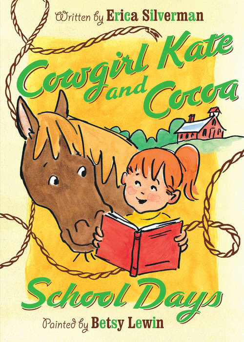 Book cover of Cowgirl Kate and Cocoa: School Days