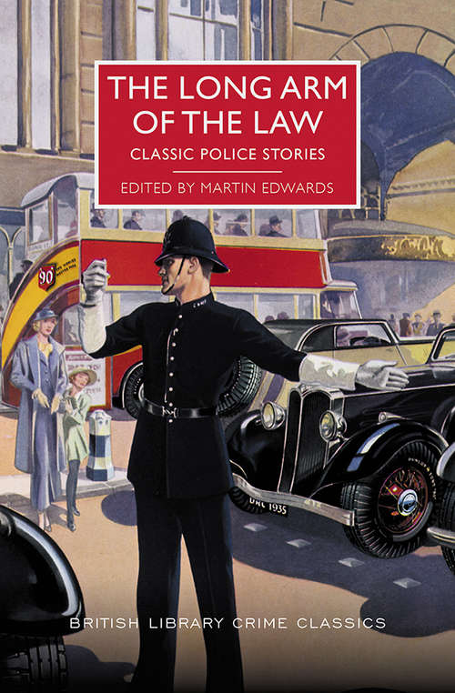 The Long Arm of the Law (British Library Crime Classics #0)