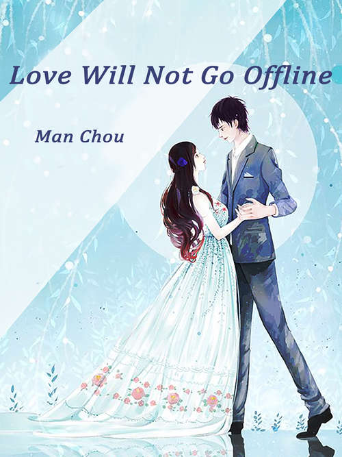 Love Will Not Go Offline: Volume 1 (Volume 1 #1)