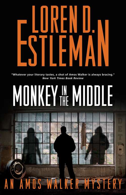 Book cover of Monkey in the Middle: An Amos Walker Mystery (Amos Walker Novels #30)