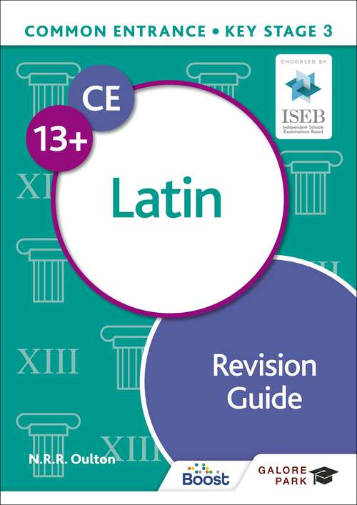 Book cover of Common Entrance 13+ Latin Revision Guide