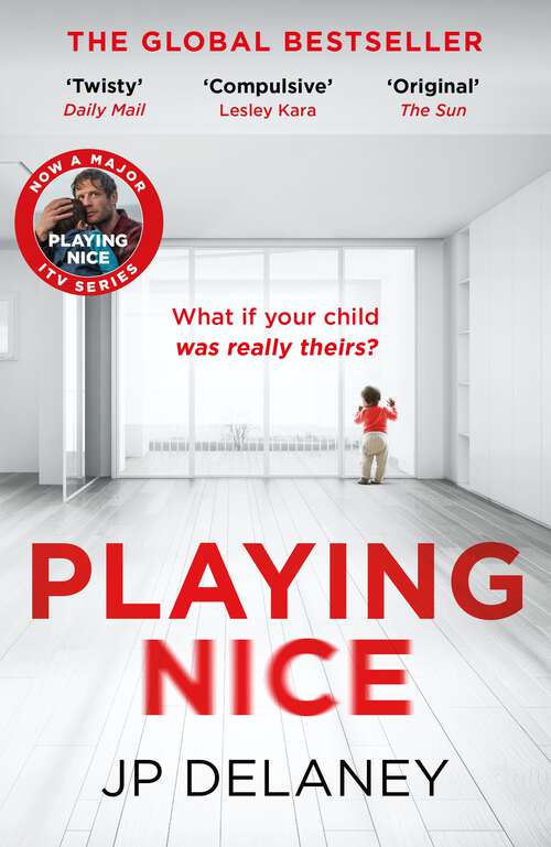 Book cover of Playing Nice: The addictive and chilling new thriller and a must-read for 2021