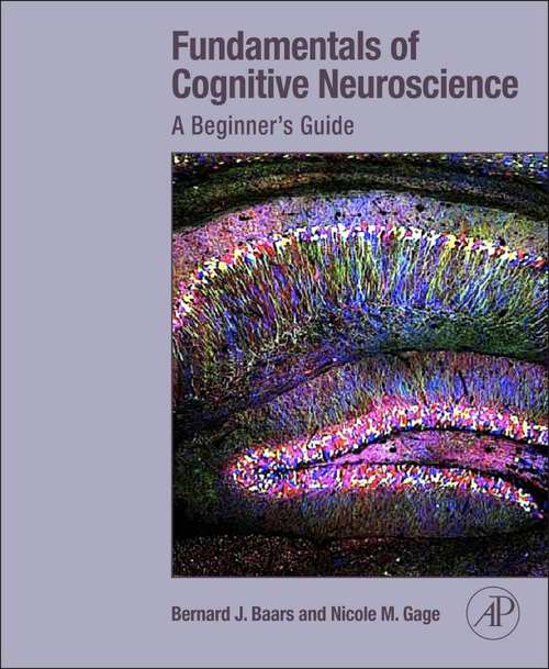 Book cover of Fundamentals of Cognitive Neuroscience: A Beginner's Guide