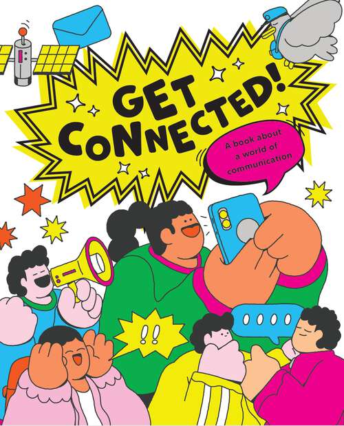Book cover of Get Connected: The story of communication