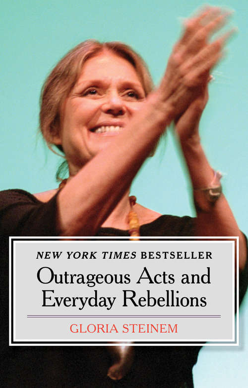 Book cover of Outrageous Acts and Everyday Rebellions