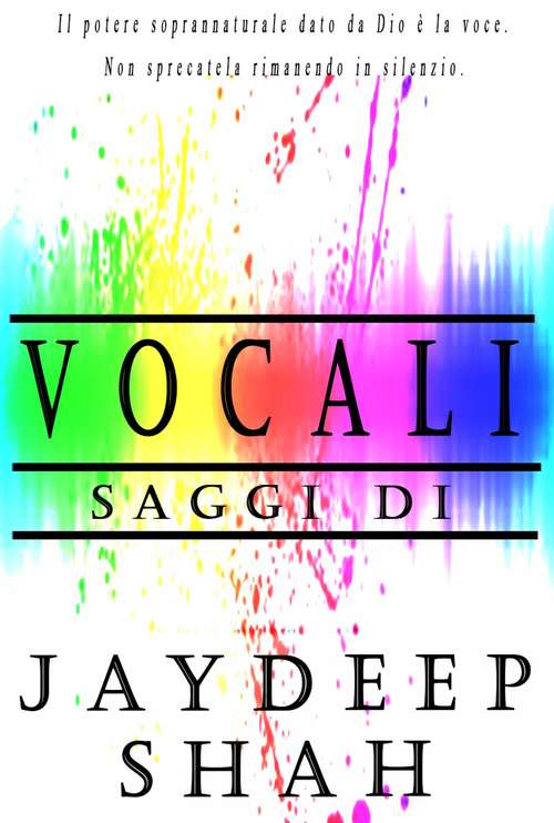 Book cover of Vocali: Saggi di Jaydeep Shah