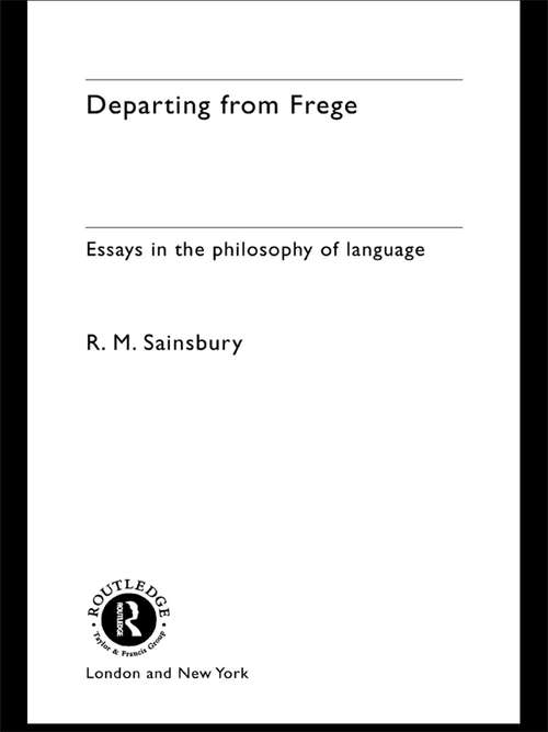 Book cover of Departing from Frege: Essays in the Philosophy of Language (International Library of Philosophy)