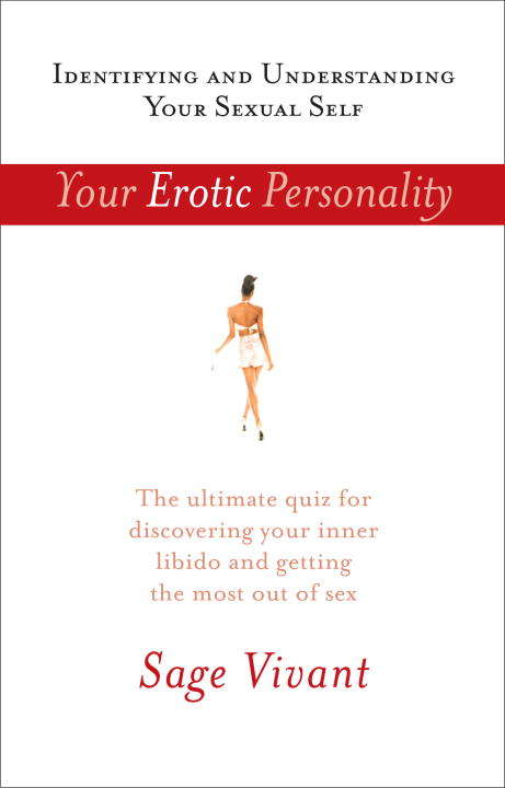 Book cover of Your Erotic Personality: Identifying and Understanding Your Sexual Self