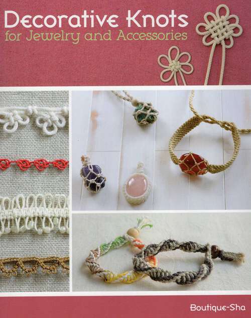 Book cover of Decorative Knots for Jewelry and Accessories