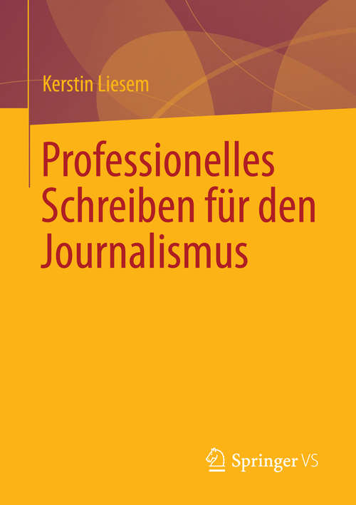 Book cover of Professionelles Schreiben für den Journalismus