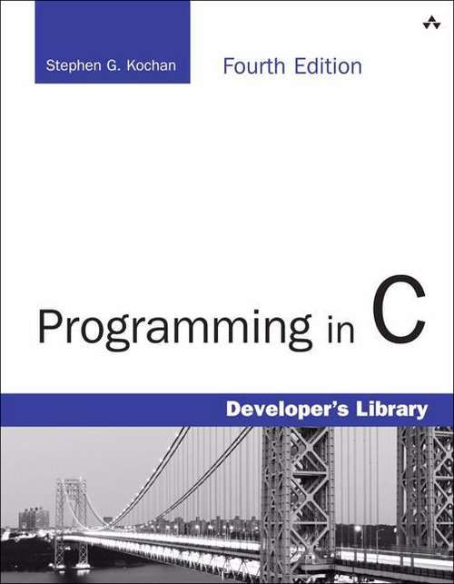 Book cover of Programming In C (Fourth Edition)