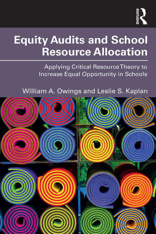 Book cover of Equity Audits and School Resource Allocation: Applying Critical Resource Theory to Increase Equal Opportunity in Schools