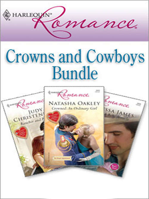 Book cover of Harlequin Romance Bundle: Crowns and Cowboys