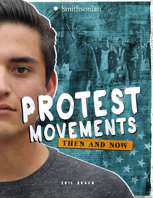 Book cover of Protest Movements: Then and Now (America: 50 Years of Change)