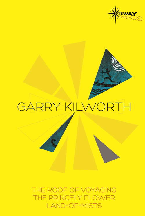 Book cover of Garry Kilworth SF Gateway Omnibus