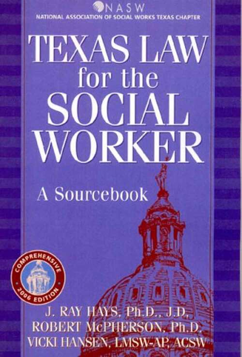 Book cover of Texas Law for the Social Worker: A Sourcebook