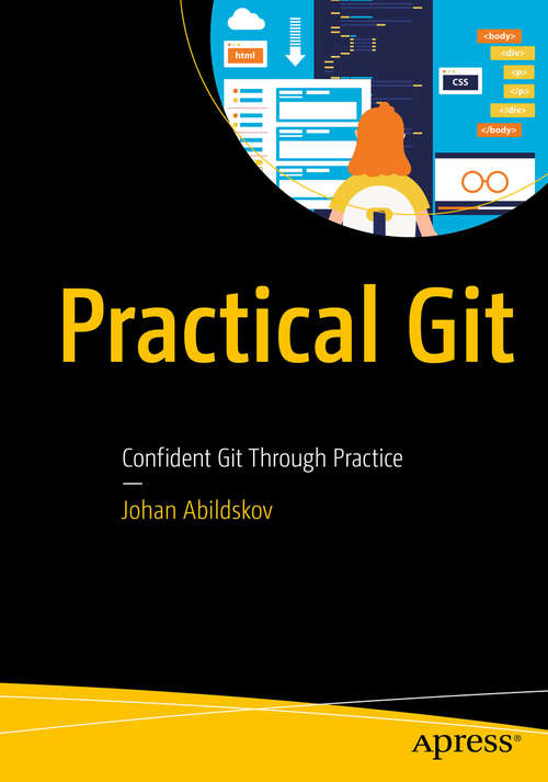 Book cover of Practical Git: Confident Git Through Practice (1st ed.)