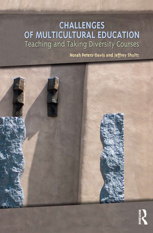 Challenges of Multicultural Education: Teaching and Taking Diversity Courses