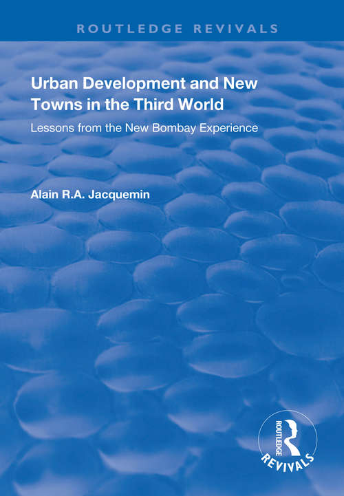 Urban Development and New Towns in the Third World