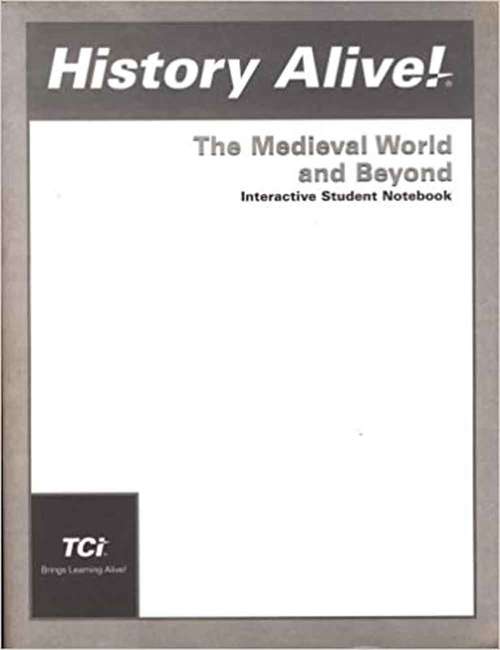 Book cover of History Alive! The Medieval World and Beyond (Interactive Student Notebook) (History Alive!)