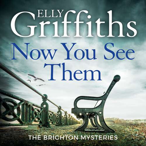 Book cover of Now You See Them: The Brighton Mysteries 5 (The Brighton Mysteries #5)