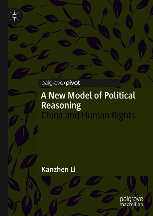 A New Model of Political Reasoning: China and Human Rights