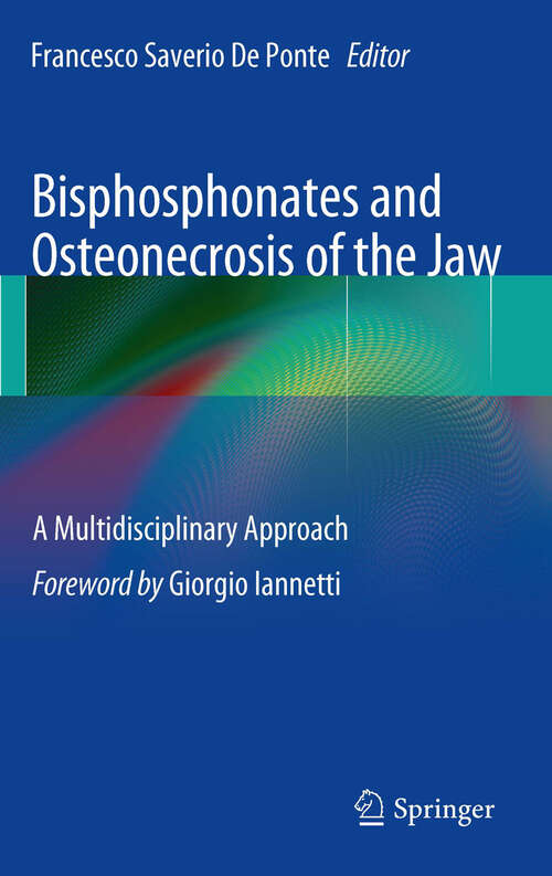 Book cover of Bisphosphonates and Osteonecrosis of the Jaw: A Multidisciplinary Approach