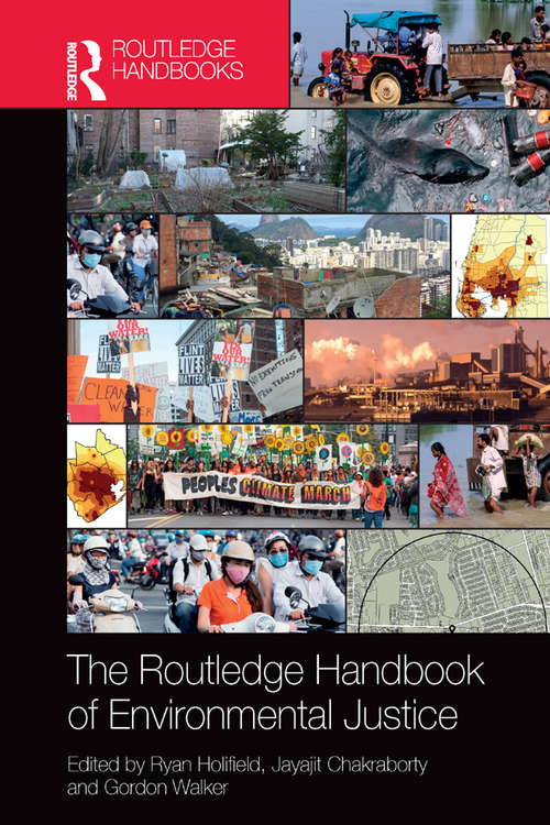 The Routledge Handbook of Environmental Justice (Routledge International Handbooks)