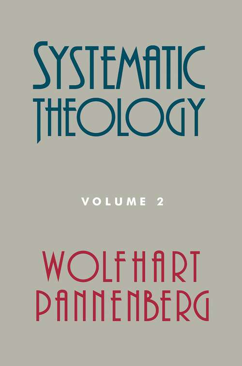 Book cover of Systematic Theology, Volume 2