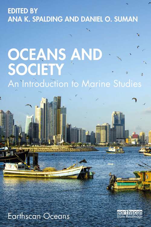 Book cover of Oceans and Society: An Introduction to Marine Studies (Earthscan Oceans)