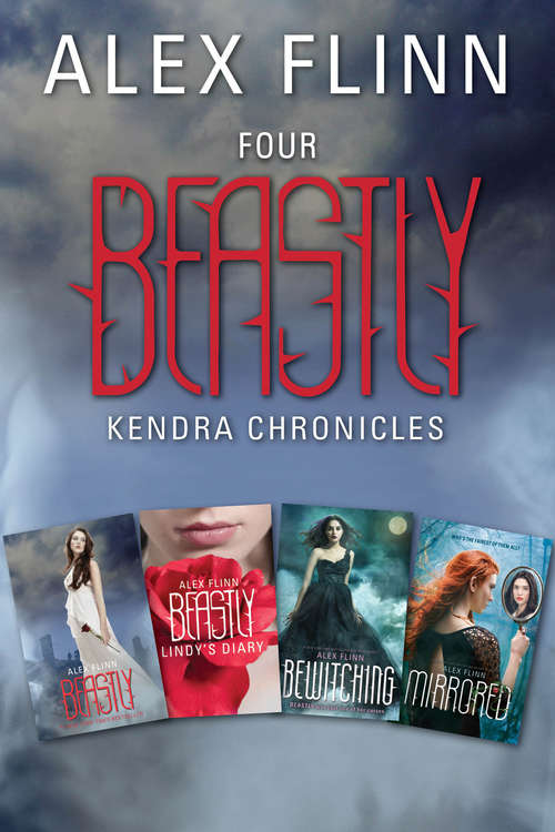 Four Beastly Kendra Chronicles Collection