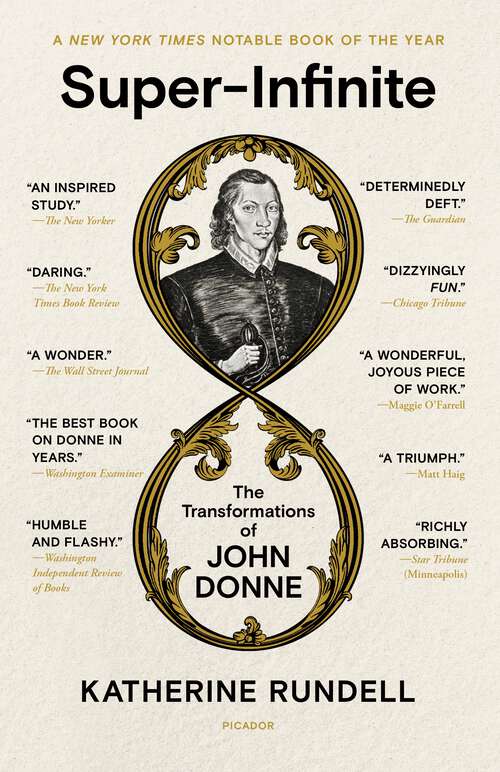 Book cover of Super-Infinite: The Transformations of John Donne
