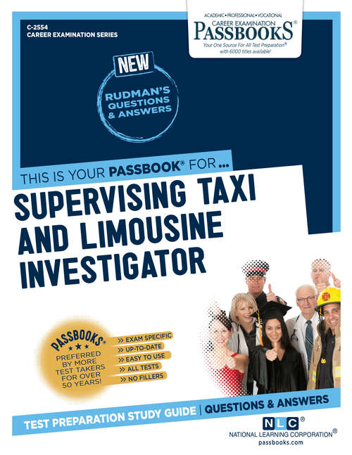 Book cover of Supervising Taxi and Limousine Investigator: Passbooks Study Guide (Career Examination Series)