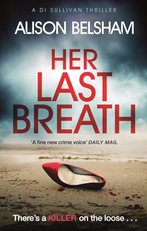 Book cover of Her Last Breath: The new crime thriller from the international bestseller