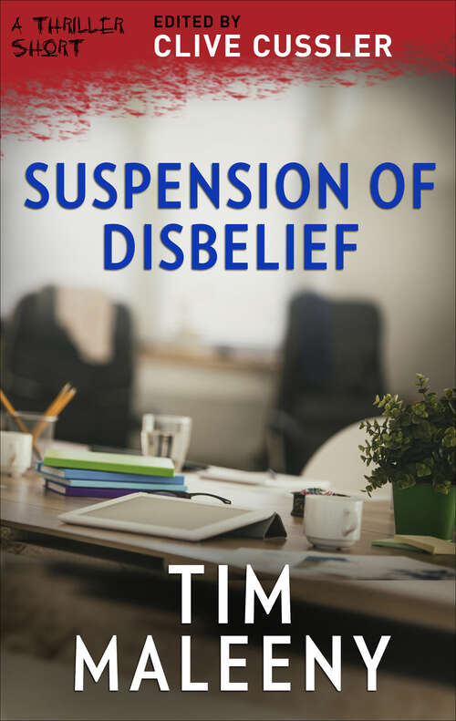 Book cover of Suspension of Disbelief (The Thriller Shorts #1)