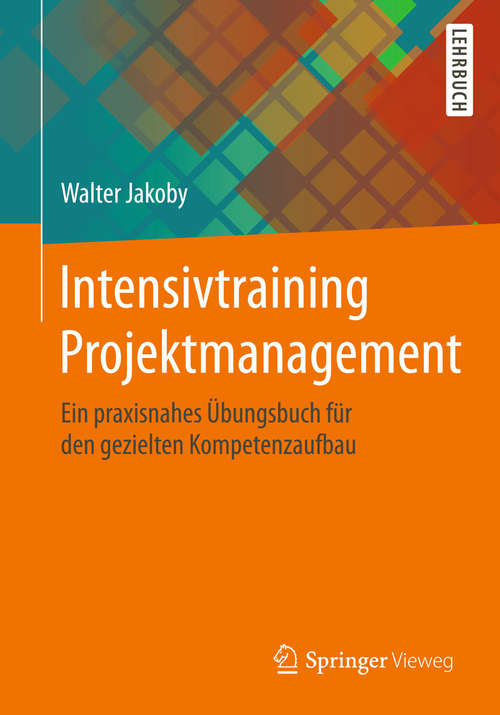 Book cover of Intensivtraining Projektmanagement