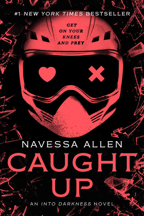 Book cover of Caught Up: An Into Darkness Novel (An into Darkness Novel (Into Darkness Series))