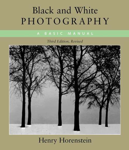 Book cover of Black and White Photography: A Basic Manual