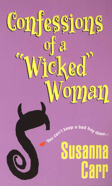 Confessions Of A "wicked" Woman